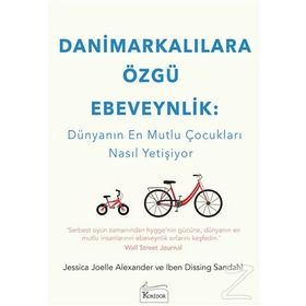 Danimarkalılara Özgü Ebeveynlik - Kolektif