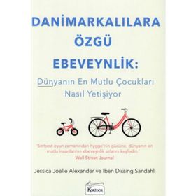 Danimarkalılara Özgü Ebeveynlik - Kolektif