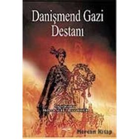 DANİŞMEND GAZI DESTANI - MEHMET SERT, BEKIR BİÇER
