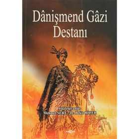 DANİŞMEND GAZI DESTANI - MEHMET SERT, BEKIR BİÇER