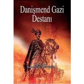 DANİŞMEND GAZI DESTANI - NECATI DEMIR