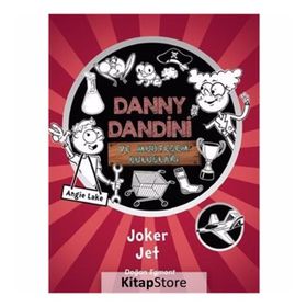Danny Dandini ve Muhteşem Buluşları - Joker Jet - Kolektif