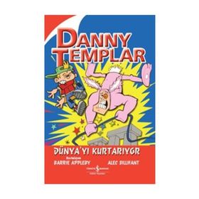 Danny Templar Dünya’yı Kurtarıyor - Alec Sillifant