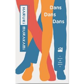 Dans Dans Dans - Haruki Murakami