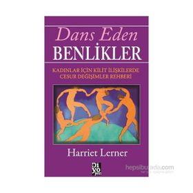 DANS EDEN BENLIKLER - HARRIET G. LERNER