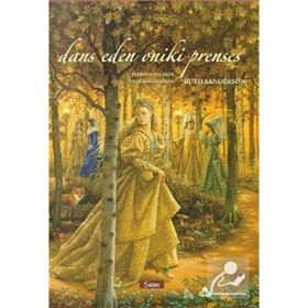 Dans Eden Oniki Prenses Ciltli - Ruth Sanderson