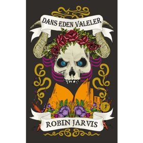 Dans Eden Valeler - Robin Jarvis