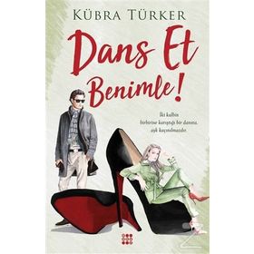 Dans Et Benimle! - Kübra Türker
