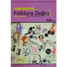 Dans Müzik Kültür Folklora Doğru Sayı: 68 - Kolektif