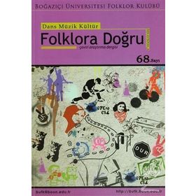 Dans Müzik Kültür Folklora Doğru Sayı: 68 - Kolektif