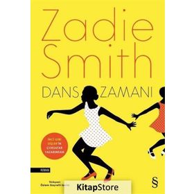 Dans Zamanı - Zadie Smith