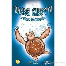 Dansçı Caretta - Banu Bozdemir