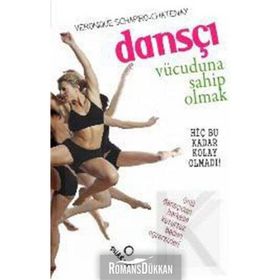 DANSÇI VÜCUDUNA SAHIP OLMAK HİÇ BU KADAR KOLAY OLMADI - VERONIQUE SCHAPIRO-CHATENAY