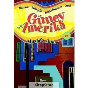 DANSIN MÜZİĞİN BAŞKALDIRININ SESI GÜNEY AMERIKA - MUSTAFA ANDIÇ