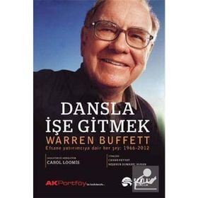 Dansla İşe Gitmek - Warren Buffett