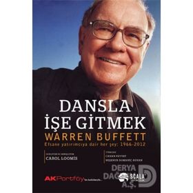 Dansla İşe Gitmek - Warren Buffett