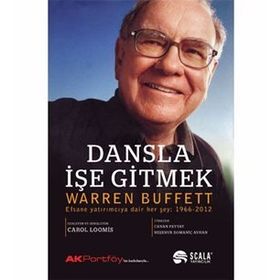 Dansla İşe Gitmek - Warren Buffett