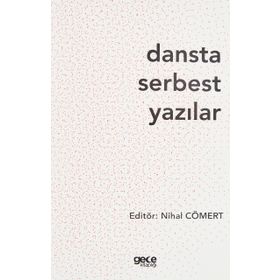 Dansta Serbest Yazılar - Kolektif