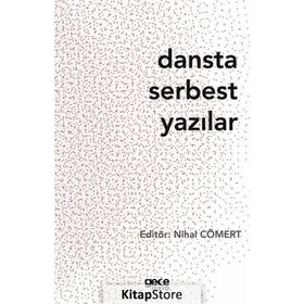 Dansta Serbest Yazılar - Kolektif