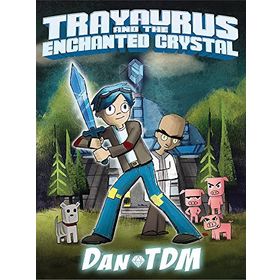 DanTDM: Trayaurus and the Enchanted Crystal Kitap