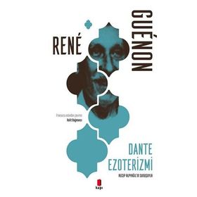 Dante Ezoterizmi - Rene Guenon