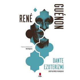 Dante Ezoterizmi - Rene Guenon