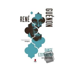 Dante Ezoterizmi - Rene Guenon
