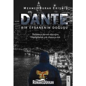 Dante - Mehmet Burak Erişmiş