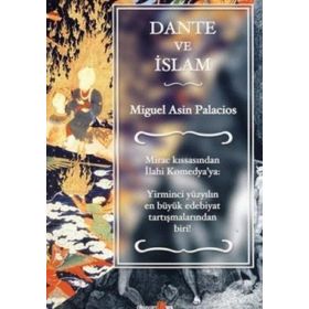 DANTE VE İSLAM - MIGUEL ASIN PALACIOS