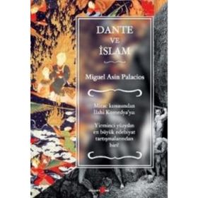 DANTE VE İSLAM - MIGUEL ASIN PALACIOS