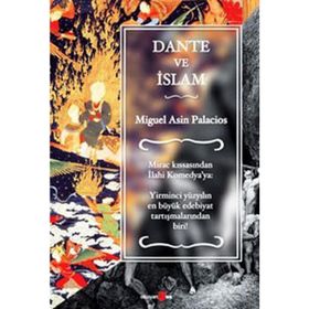 DANTE VE İSLAM - MIGUEL ASIN PALACIOS