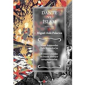 DANTE VE İSLAM - MIGUEL ASIN PALACIOS