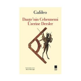 DANTE'NIN CEHENNEMI ÜZERİNE DERSLER - GALILEO GALILEI