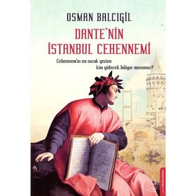 Dante'nin İstanbul Cehennemi - Osman Balcıgil