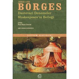 Dantevari Denemeler Shakespeare’in Belleği - Jorge Luis Borges