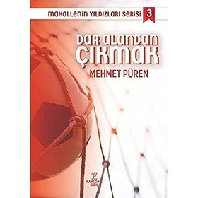 Dar Alandan Çıkmak - Mehmet Püren