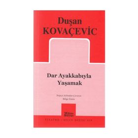 DAR AYAKKABIYLA YAŞAMAK - GENEL