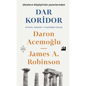 Dar Koridor - Daron Acemoğlu