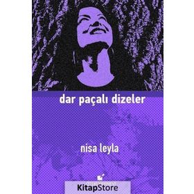 Dar Paçalı Dizeler - Nisa Leyla