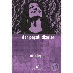 Dar Paçalı Dizeler - Nisa Leyla