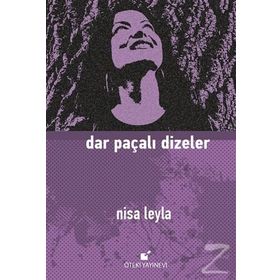 Dar Paçalı Dizeler - Nisa Leyla
