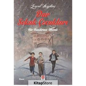 Dar Sokak Çocukları Bir Bandırma Masalı - Bilge Baykuş Yayınları