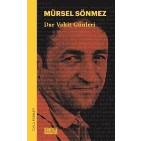 DAR VAKIT GÜNLERİ - MÜRSEL SÖNMEZ