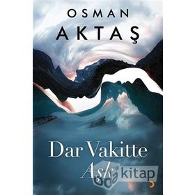 Dar Vakitte Aşk - Osman Aktaş