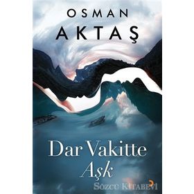 Dar Vakitte Aşk - Osman Aktaş
