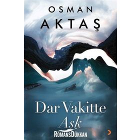 Dar Vakitte Aşk - Osman Aktaş