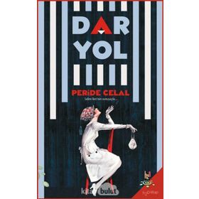 Dar Yol - Peride Celal
