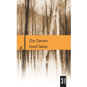 DAR ZAMAN - EMEL ÖZKAN