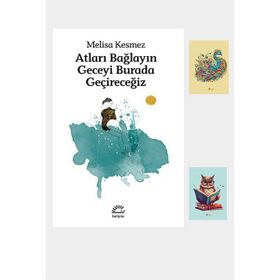 Dara Yayınları - Atları Bağlayın Geceyi Burada Geçireceğiz - Melisa Kesmez