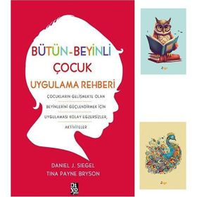 Dara Yayınları - Bütün Beyinli Çocuk Uygulama Rehberi - Daniel J. Siegel - Tina Payne Bryson